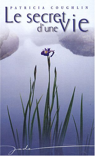 Le  secret d'une vie