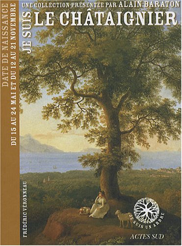 Je suis le châtaignier