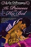 The Princess in His Bed  (Fiery Tales)