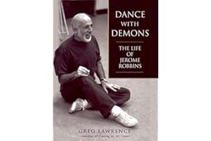 Dance with Demons: The Life Jerome Robbins