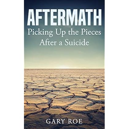 Aftermath: Picking Up the Pieces After a Suicide