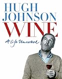 Wine: A Life Uncorked