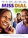 Miss Dial