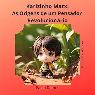 Livro Karlzinho Marx: As Origens de um Pensador Revolucionário