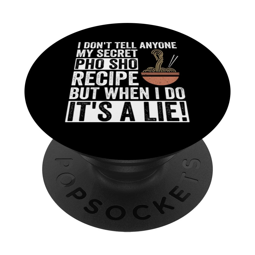 Pho Sho Asian Soup Design For A Pho Sho Soup Lover PopSockets Swappable PopGrip