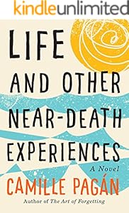 Life and Other Near-Death Experiences
