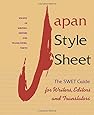 Japan Style Sheet: The SWET Guide for Writers, Editors, and Translators