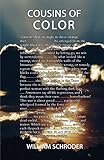 Cousins of Color by William Schroder