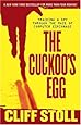 The Cuckoo's Egg: Tracking a Spy Through the Maze of Computer Espionage