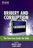 Image de Bribery and Corruption Casebook: The View from Under the Table