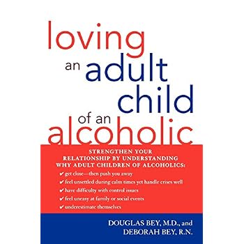 Loving an Adult Child of an Alcoholic