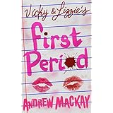 Vicky &amp; Lizzie's First Period (Chrome Junction Academy Series Book 2)