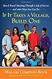 If It Takes a Village, Build One: How I Found Meaning Through a Life of Service and 100+ Ways You Can Too