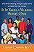 If It Takes a Village, Build One: How I Found Meaning Through a Life of Service and 100+ Ways You Can Too - Book by Malaak Compton
