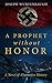 A Prophet Without Honor: A Novel of Alternative History by Joseph Wurtenbaugh, Manoj Vijayan