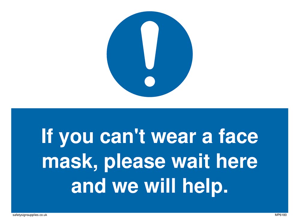 Pack of five - If you can't wear a face mask please wait here and we will help. Sign - 200x150mm - A5L