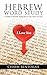 HEBREW WORD STUDY: A Hebrew Teacher Finds Rest in the Heart of God