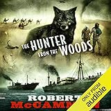 The Hunter from the Woods by