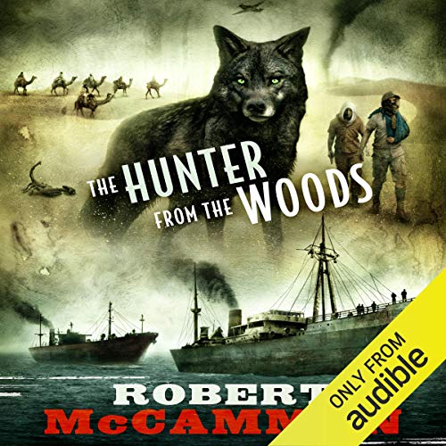 The Hunter from the Woods by Robert R. McCammon