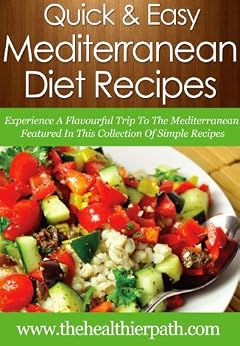Mediterranean Diet Recipes Experience A Flavourful Trip To The