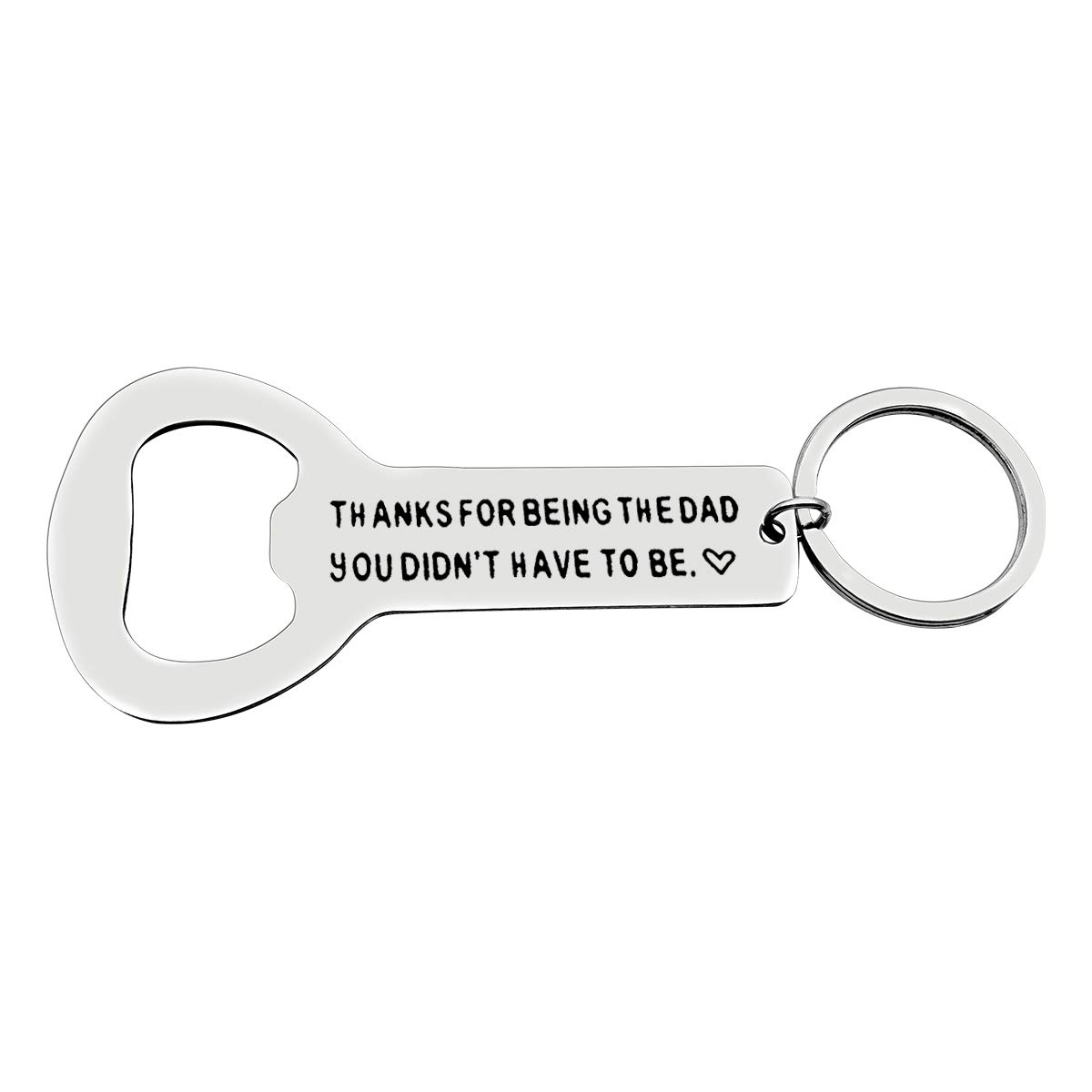 Step Dad Gift Keyring Fathers Day Gift Thanks for Being The Dad You Didn't Have to Be Bottle Opener Keyring Step Dad Gift from Daughter Son Christmas Birthday Gift for Step dad