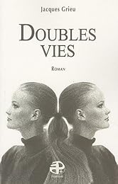Doubles vies