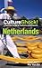 CultureShock! The Netherlands by Hunt Janin, Ria Van Eil