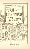 The Millennium Tavern by 