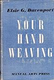 Your Hand Weaving by