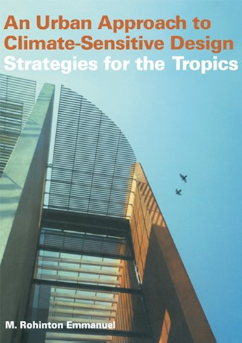 Download An Urban Approach To Climate Sensitive Design: Strategies for the Tropics (English Edition) PDF