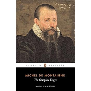 Michel de Montaigne - The Complete Essays (Penguin Classics) Michel de Montaigne - The Complete Essays (Penguin Classics)