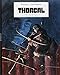 Thorgal l'Intégrale, Tome 3 : Tome 9, Les Archers ; Tome 10, Le Pays Qâ ; Tome 11, Les Yeux de Tan by 