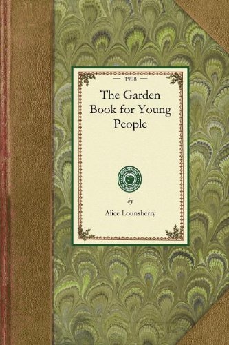 Garden Book for Young People (Gardening in America)