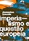 Livro Imperialismo e questão europeia