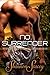 No Surrender: The Devlin Group, Book 3