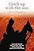 Catch Up with the Sun: How I Rode Through Australia with a Short Fat Horse, Two Grumpy Camels and One Feral Kelpie by 