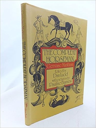 The Compleat Horseman Amazon Co Uk Gervase Markham Dan Lucid Pauline Baynes Books