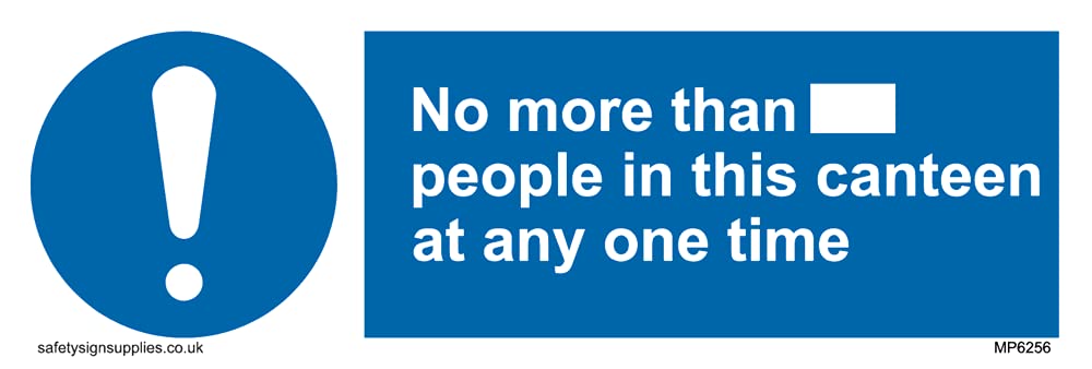 Pack of five - No more than xxx people in this canteen at any one time Sign - 150x50mm - L15