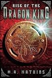 Rise of the Dragon King (Dragoneer Saga) (Volume 5)