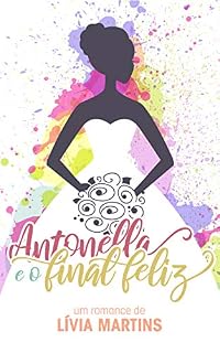 Livro Antonella e o final feliz