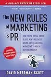 The New Rules of Marketing and PR: How to Use Social Media, Blogs, News Releases, Online Video, and Viral Marketing to Reach Buyers Directly (New ... & PR: How to Use Social Media, Blogs,)