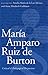 María Amparo Ruiz de Burton: Critical and Pedagogical Perspectives (Postwestern Horizons) by 