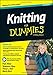Knitting For Dummies by Marly Bird