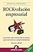 Rock-volución empresarial (Gestión del conocimiento) (Spanish Edition) by Salvador López