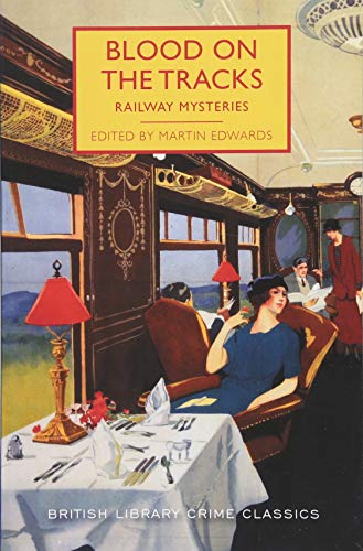 [E.B.O.O.K] Blood on the Tracks (British Library Crime Classics)<br />PPT