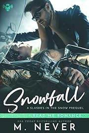 Snowfall: A Slashes in the Snow Prequel