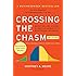 Crossing the Chasm, 3rd Edition: Marketing and Selling Disruptive Products to Mainstream Customers (Collins Business Essentials)