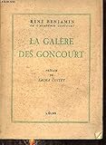La galère des goncourt by 
