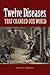 Twelve Diseases That Changed Our World