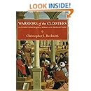 Warriors of the Cloisters: The Central Asian Origins of Science in the Medieval World
